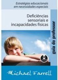 DEFICIENCIAS SENSORIAIS E INCAPACIDADES FISICAS