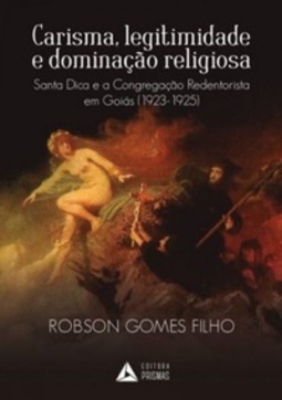 Carisma, legitimidade e dominação religiosa