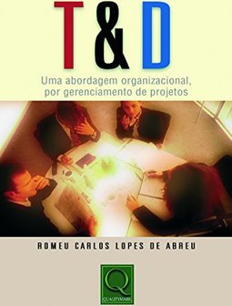 T&D: uma Abordagem Organizacional, por Gerenciamento de Projetos