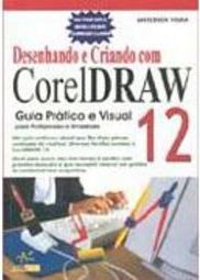 Desenhando e Criando com Corel Draw 12