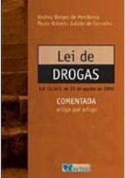 Lei de Drogas: Lei 11.343, de 23 de Agosto de 2006