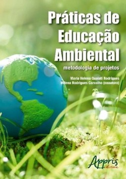 Práticas de educação ambiental: metodologia de projetos