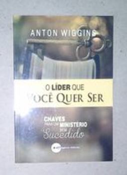 O líder que você quer ser