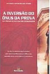 A Inversão do Ônus da Prova: no Código de Defesa do Consumidor