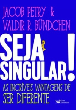 SEJA SINGULAR!