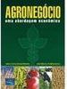 Agronegócio: Uma abordagem econômica