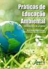 Práticas de educação ambiental: metodologia de projetos