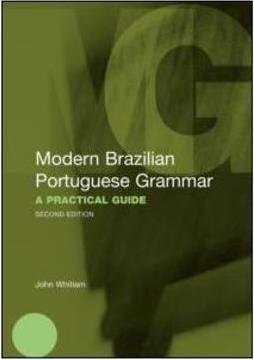 MODERN BRAZILIAN PORTUGUESE GRAMMAR: A P...ICAL GUIDE