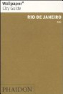Wallpaper* City Guide Rio de Janeiro 