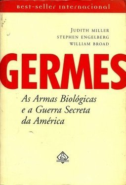 Germes: Armas Biológicas e a Guerra Secreta da América