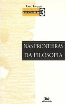 LEITURAS 3: NAS FRONTEIRAS DA FILOSOFIA