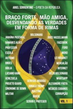 Braço forte, mão amiga, desvendando as verdades em forma de rimas