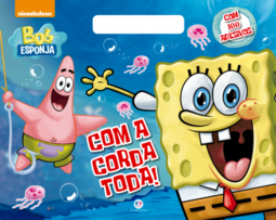 Bob Esponja: Com a corda toda!