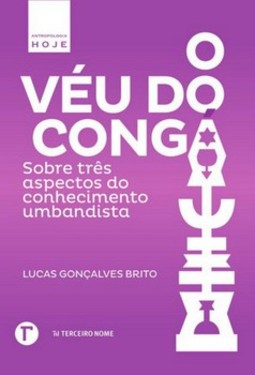 O véu do congá: sobre três aspectos do conhecimento umbandista