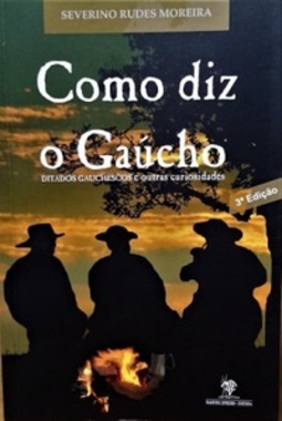 Como Diz o Gaúcho