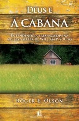DEUS E A CABANA