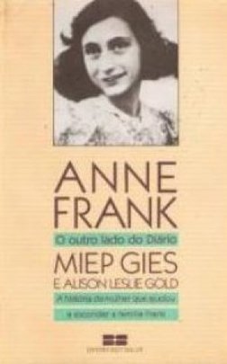 Anne Frank: O outro lado do diário