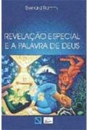 Revelação Especial e a Palavra de Deus