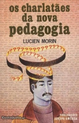 Os Charlatães da Nova Pedagogia
