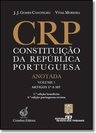 Constituição da República Portuguesa: Anotada - vol. 1