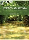 Espaço Amazônia: inclusão social, cultura, linguagem e educação