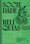 Sociedade das Relíquias Literárias - Anno II: Contos, lendas e noveletas do passado: 2