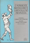 O Nordeste Brasileiro e a Revolução Francesa