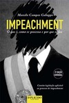 Impeachment: o que é, como se processa e por que se faz