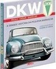DKW: a Grande História da Pequena Maravilha