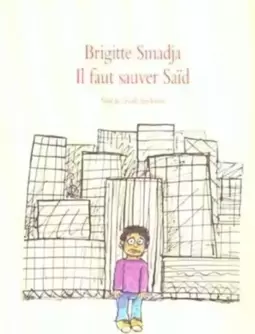 Il Faut Sauver Said