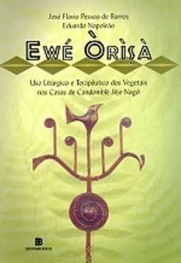 Ewe Orisa: Uso Litúrgico e Terap. de Vegetais Nas.