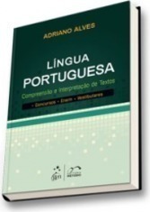 Língua Portuguesa - Compreensão E Interpretação De Textos - Concursos Enem Vestibulares
