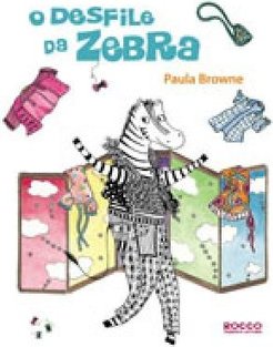 O DESFILE DA ZEBRA
