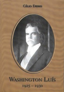 Washington Luís 1925-1930  - Vol. 2