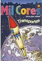 Mil Cores: Transportes: Livro para Colorir - 15