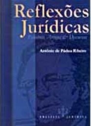Reflexões Jurídicas: Palestras, Artogis e Discursos