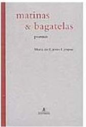 Matinas & Bagatelas