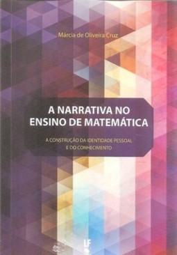 A narrativa no ensino de matemática: a construção da identidade pessoal e do conhecimento
