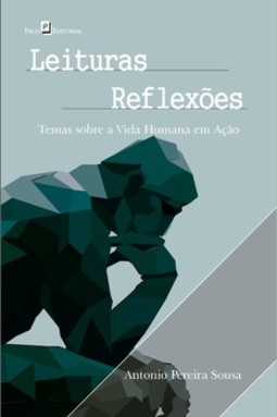 Leituras - Reflexões: temas sobre a vida humana em ação