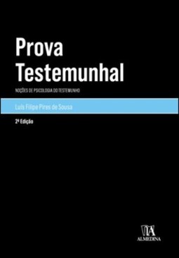 Prova testemunhal: noções de psicologia do testemunho