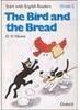The Bird and the Bread - Grade 2 - Importado