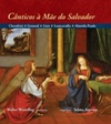 Cânticos à Mãe do Salvador (Cânticos (livro + CD))