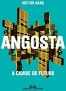 ANGOSTA  A CIDADE DO FUTURO