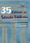 35 ensaios de Silviano Santiago (Coleção Listrada)