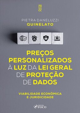Preços personalizados à luz da Lei Geral de Proteção de Dados: viabilidade econômica e jurídica