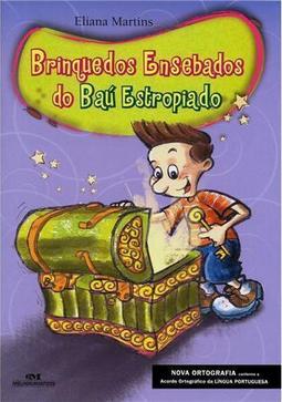 Brinquedos Ensebados do Baú Estropiado