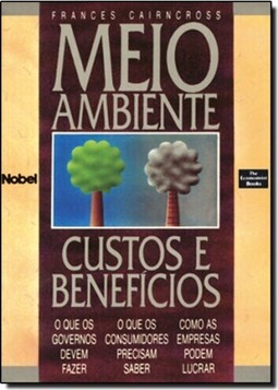Meio Ambiente: Custos e Beneficios