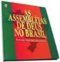 As Assembléias de Deus no Brasil
