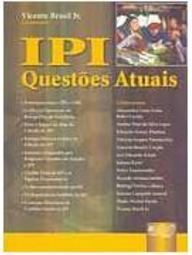 IPI: Questões Atuais