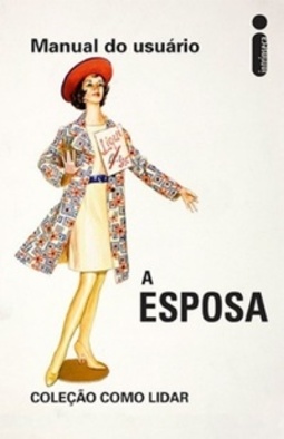 Manual do usuário - A esposa (Coleção Como Lidar)